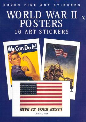 World War II Posters: 16 Art Stickers (Dover Art Stickers)