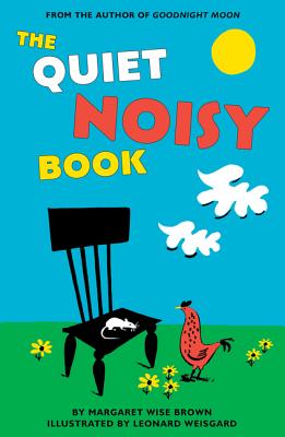 The Quiet Noisy Book Board Book Cover Image