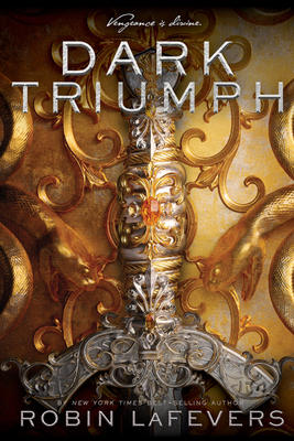 Dark Triumph (His Fair Assassin #2) By Robin LaFevers Cover Image