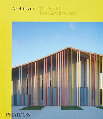 Architizer: The World's Best Architecture Cover Image