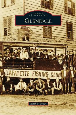 Glendale By Ralph F. Brady Cover Image