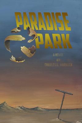 Paradise Park By Charles D. Warnock Cover Image