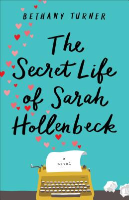 Cover for The Secret Life of Sarah Hollenbeck