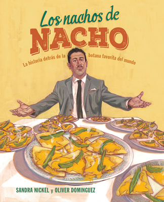 Los Nachos de Nacho: (Nacho's Nachos) Cover Image