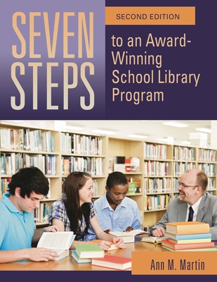 Seven Steps to an Award-Winning School Library Program Cover Image