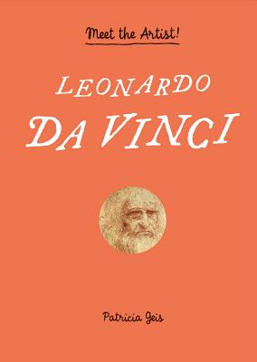 Leonardo da Vinci: Meet the Artist! (Ages 8 and up, Interactive pop-up book  with flaps, cutouts and pull tabs) (Novelty book)