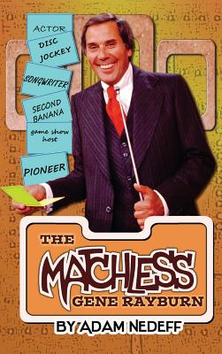 The Matchless Gene Rayburn (hardback) Cover Image