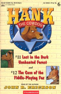 Hank the Cowdog (Hank the Cowdog Audio Packs #6) By John R. Erickson, Gerald L. Holmes (Illustrator), John R. Erickson (Read by) Cover Image