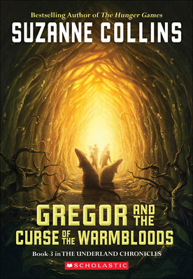 Cover for Gregor and the Curse of the Warmbloods (Underland Chronicles #3)