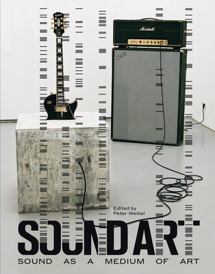 Sound Art: Sound as a Medium of Art Cover Image