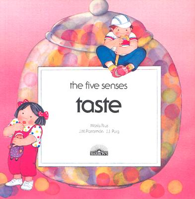 Taste (The Five Senses Series)
