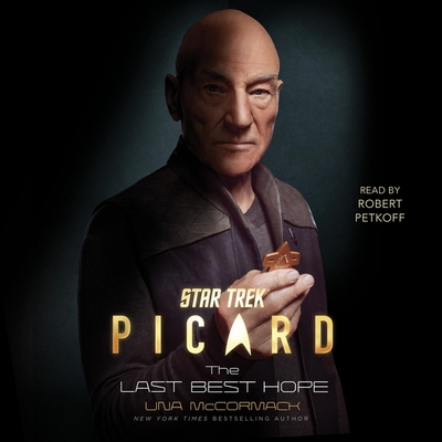 Star Trek: Picard: The Last Best Hope (The Star Trek: Picard Series)
