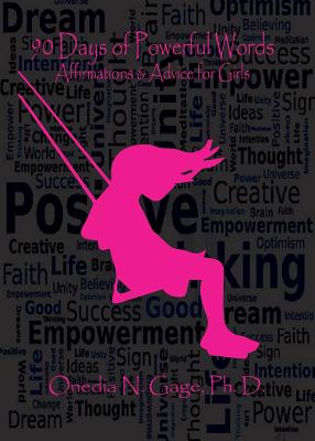 90 Days of Powerful Words: Affirmations & Advice for Girls Cover Image