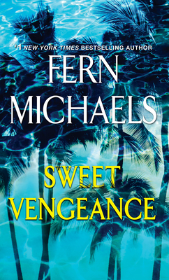 Sweet Vengeance: A Novel of Resilience and Revenge Cover Image