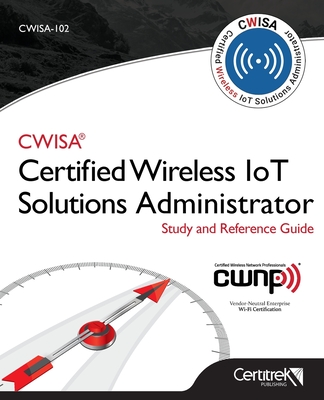 Cwisa-102: Certified Wireless Solutions Administrator Cover Image