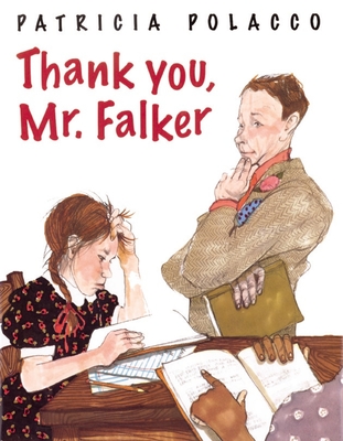 Thank You, Mr. Falker By Patricia Polacco Cover Image