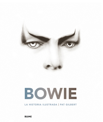 Bowie:  La historia ilustrada Cover Image