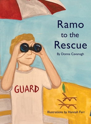 Ramo to the Rescue By Donna Cavanagh, Hannah Farr (Illustrator) Cover Image