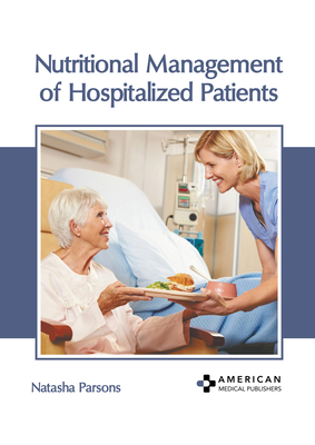 Nutritional Management of Hospitalized Patients Cover Image