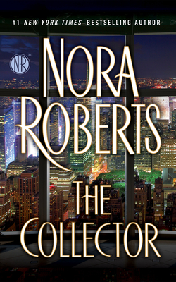 The Collector By Nora Roberts Cover Image