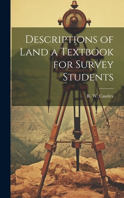 Descriptions of Land a Textbook for Survey Students Cover Image