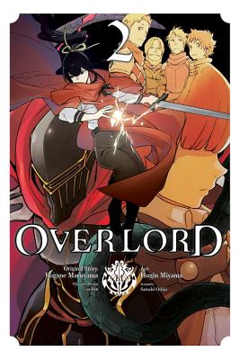 Overlord, Vol. 2 (manga) (Overlord Manga #2) By Kugane Maruyama, Hugin Miyama (By (artist)), Satoshi Oshio Cover Image
