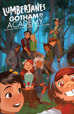 Lumberjanes/Gotham Academy By Chynna Clugston-Flores, Rosemary Valero-O'Connell (Illustrator), Maddi Gonzalez (With) Cover Image