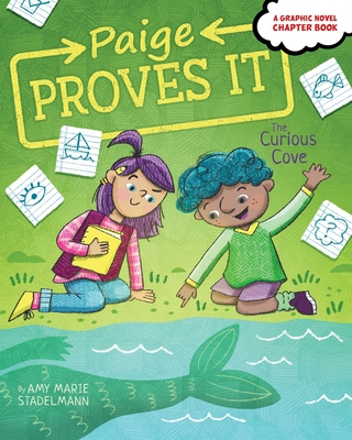 The Curious Cove (Paige Proves It #3) By Amy Marie Stadelmann, Amy Marie Stadelmann (Illustrator) Cover Image