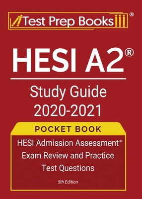HESI A2 Study Guide 2020-2021 Pocket Book: HESI Admission Assessment Exam Review and Practice Test Questions [5th Edition] Cover Image