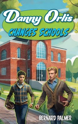 Danny Orlis Changes Schools Cover Image