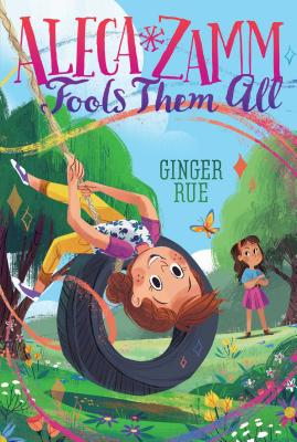 Aleca Zamm Fools Them All By Ginger Rue Cover Image