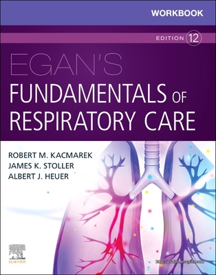 Workbook for Egan's Fundamentals of Respiratory Care Cover Image
