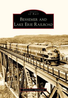 Bessemer and Lake Erie Railroad (Images of Rail) Cover Image