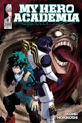 My Hero Academia, Vol. 6 (My Hero Academia  #6) Cover Image