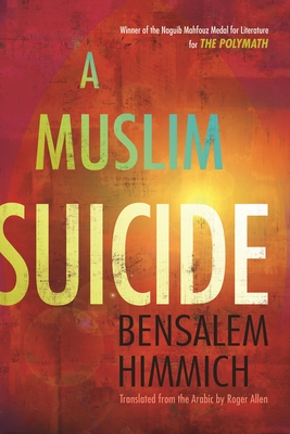 A Muslim Suicide (Middle East Literature in Translation) Cover Image