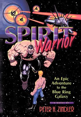Spirit Warrior By Peter H. Zindler Cover Image