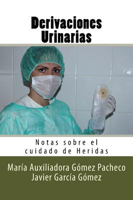 Derivaciones Urinarias: Notas sobre el cuidado de Heridas Cover Image