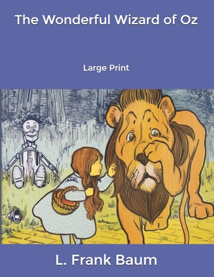 The Wonderful Wizard of Oz