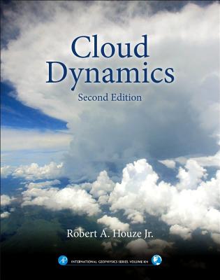 Cloud Dynamics: Volume 104 (International Geophysics #104) Cover Image