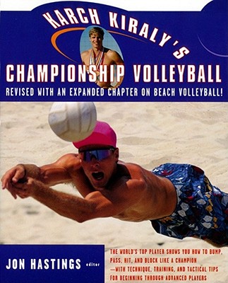 Karch Kiraly's Championship Volleyball By Karch Kiraly Cover Image