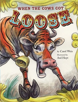 Cover for When the Cows Got Loose