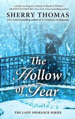 The Hollow of Fear (Lady Sherlock) By Sherry Thomas Cover Image