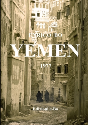 Yemen: 1977 By Enrico Bo Cover Image