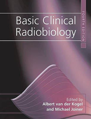 Basic Clinical Radiobiology Cover Image