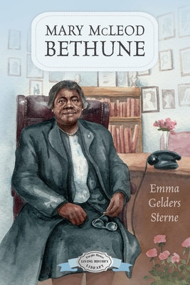 Mary McLeod Bethune By Emma Gelders Sterne, Raymond Lufkin (Illustrator) Cover Image