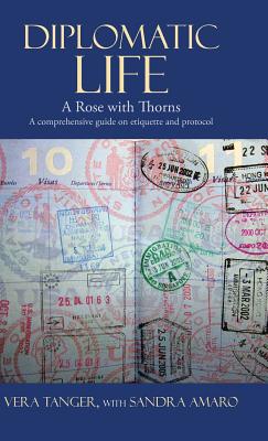 Diplomatic Life: A Rose with Thorns Cover Image
