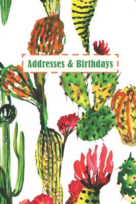 Addresses & Birthdays: Watercolor Blooming Cactus Cover Image