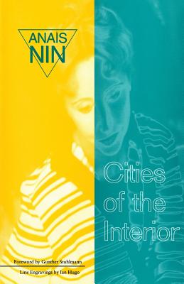 Cities of the Interior By Anaïs Nin Cover Image