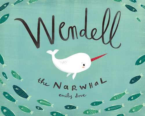 Wendell the Narwhal Cover