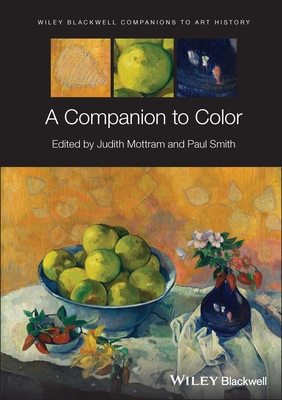 A Companion to Color (Blackwell Companions to Art History